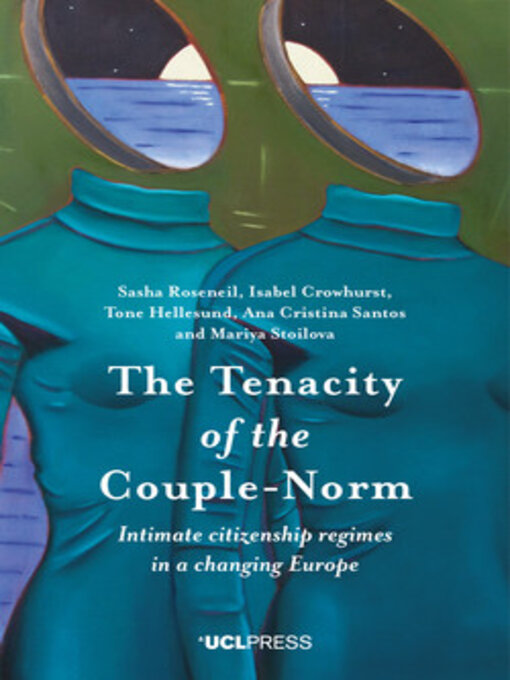 Title details for The Tenacity of the Couple-Norm by Sasha Roseneil - Available